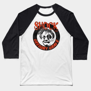 Shock with Gregory Grave Baseball T-Shirt